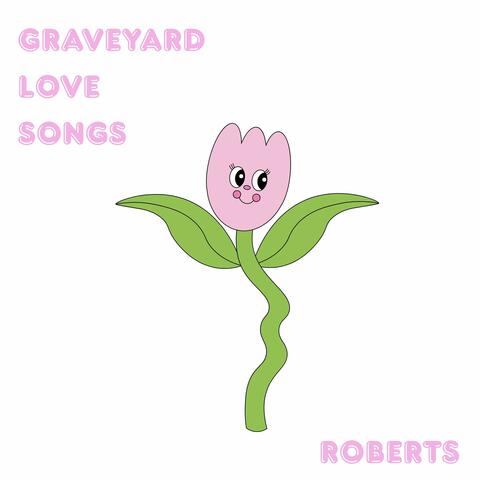 Graveyard Love Songs