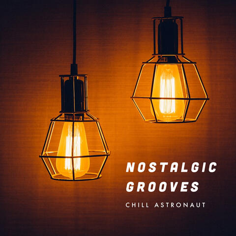Nostalgic Grooves