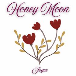 Honey Moon