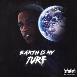 Earth Is My Turf