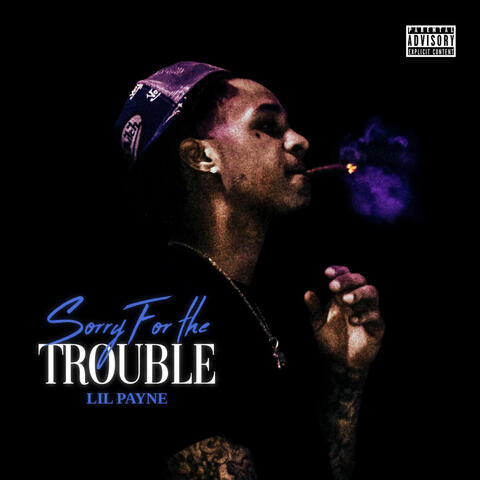 Sorry For The Trouble