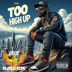 Too High Up