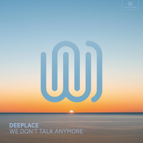 We Don't Talk Anymore