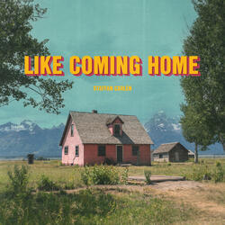 Like Coming Home