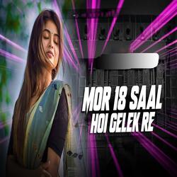 Mor 18 Saal Hoy Gelak Re