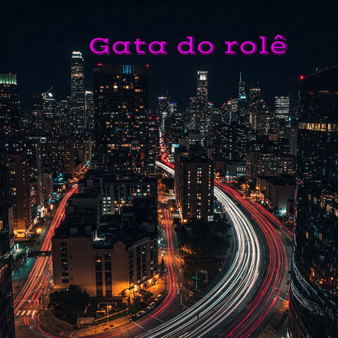 Gata do rolê