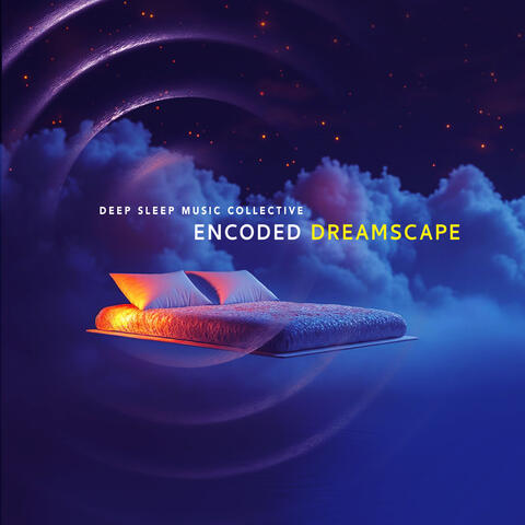 Encoded Dreamscape