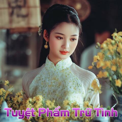Tuyệt Phẩm Trữ Tình