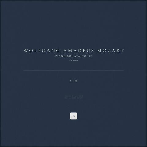 Piano Sonata No. 12 in F Major, K. 332/300k