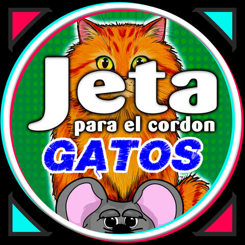 Jeta Para El Cordon GATOS