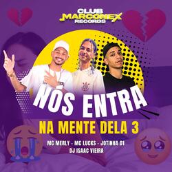 Nós Entra Na Mente Dela 3
