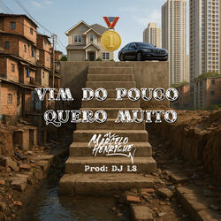 Vim Do Pouco Quero Muito