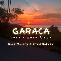 GARACA Gara-Gara Caca