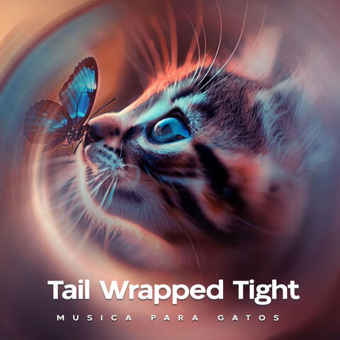 Tail Wrapped Tight