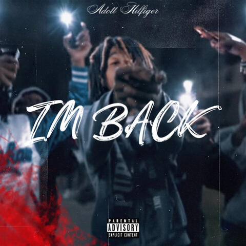 IM BACK