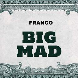 BIG MAD