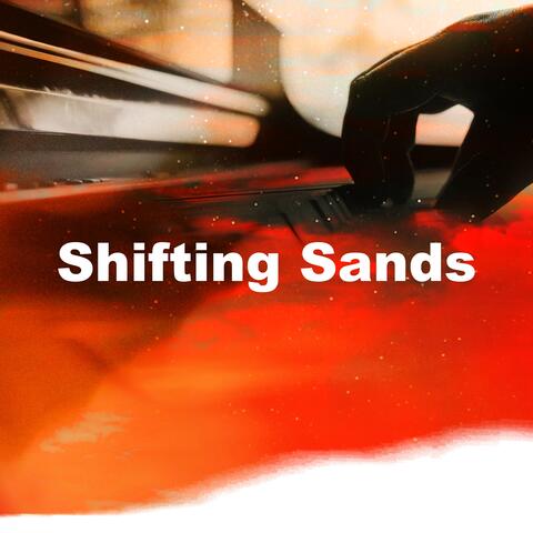 Shifting Sands