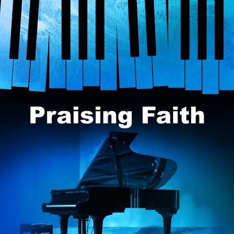 Praising Faith
