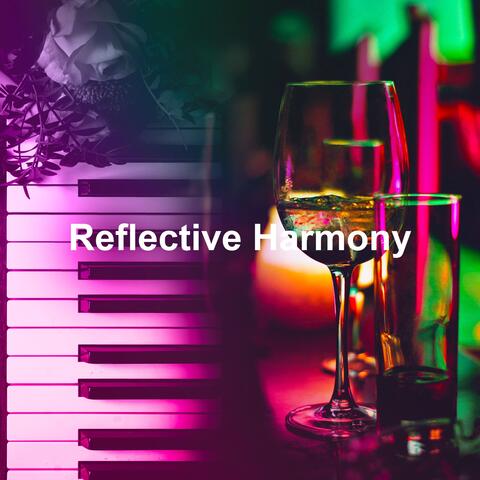 Reflective Harmony