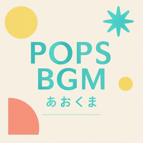 Pops BGM