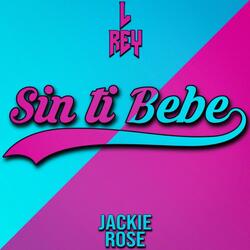 Sin ti Bebe
