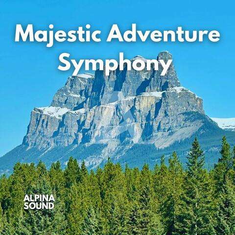Majestic Adventure Symphony