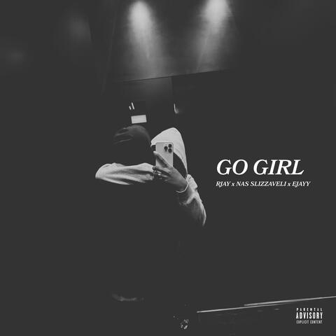 GO GIRL