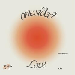 One Sided Love