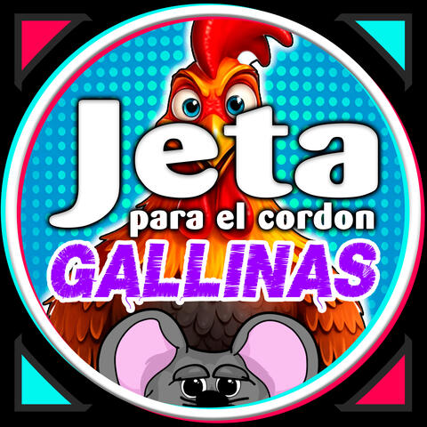Jeta Para El Cordon GALLINAS