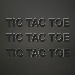TIC TAC TOE