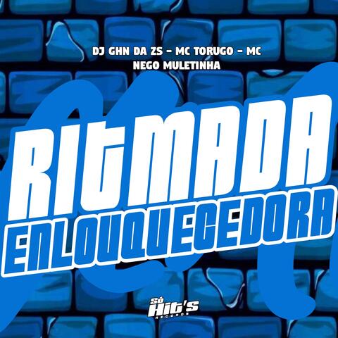 Ritmada Enlouquecedora