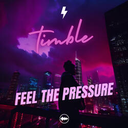 Feel The Pressure