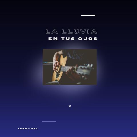 La lluvia en tus ojos X