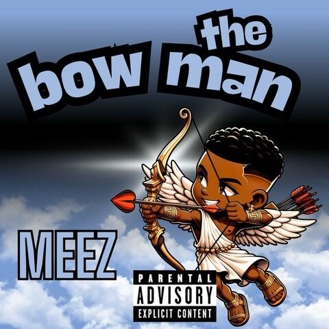 the bow man