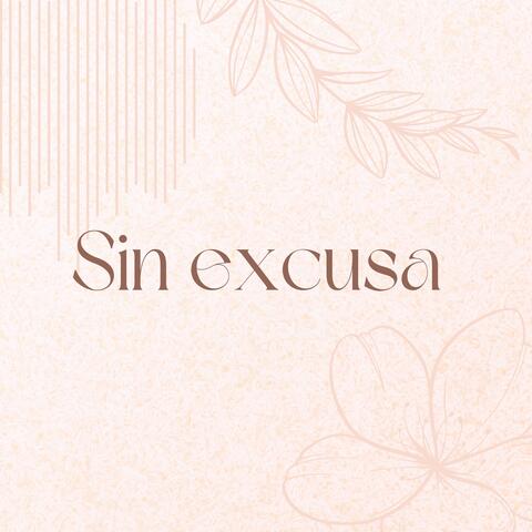 Sin excusa