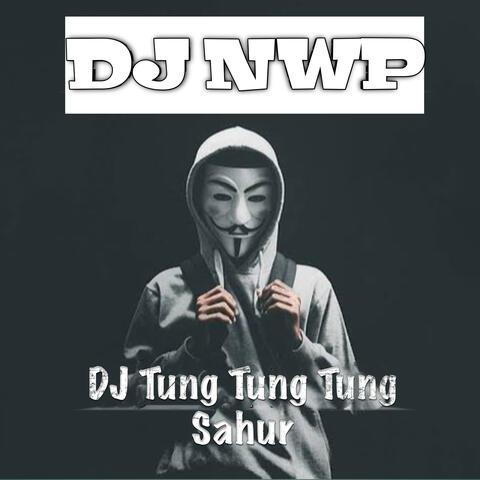 DJ Tung Tung Tung Sahur