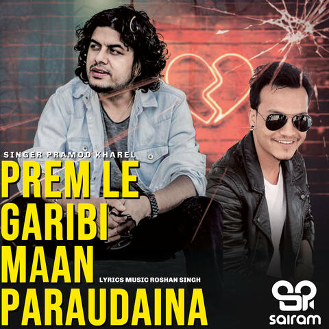 Prem Le Garibi Maan Paraudaina