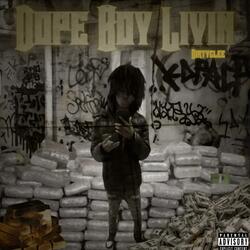 dope boy livin