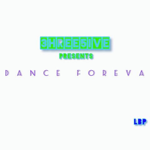 Dance Foreva