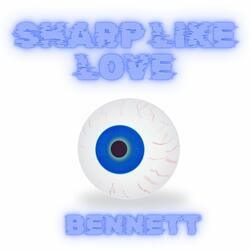 Sharp Like Love