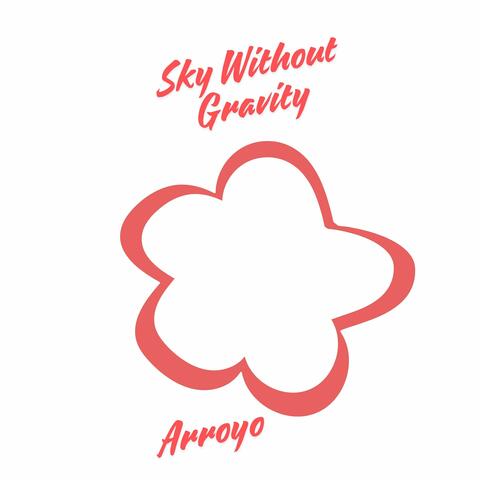 Sky Without Gravity