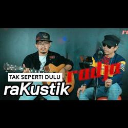 Tak Seperti Dulu
