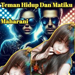 Teman Hidup Dan Matiku