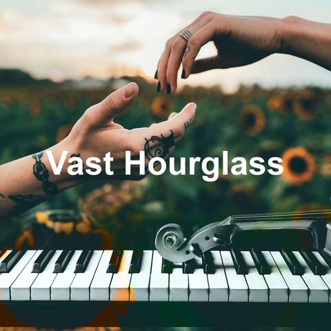 Vast Hourglass