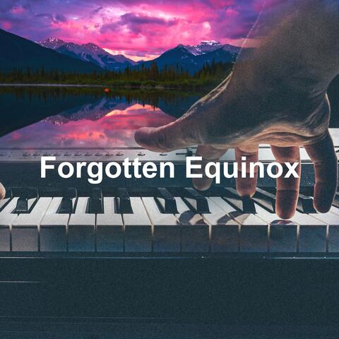 Forgotten Equinox