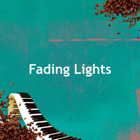 Fading Lights