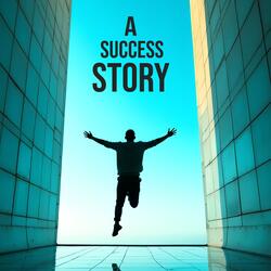 A Success Story