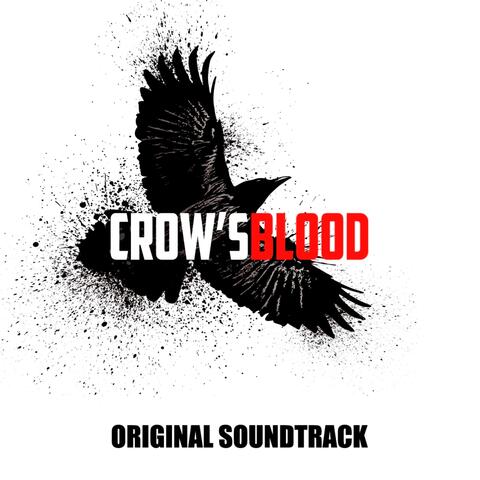 CROW'S BLOOD Original Soundtrack