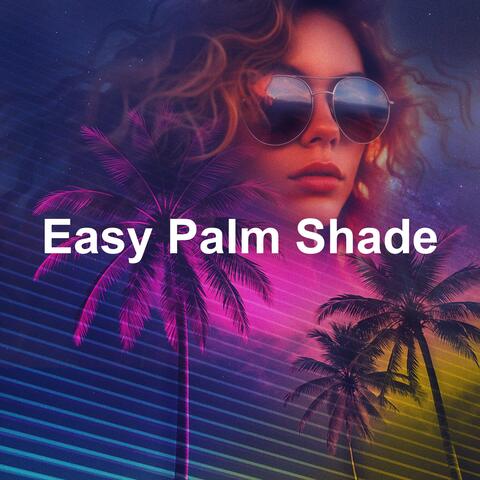 Easy Palm Shade