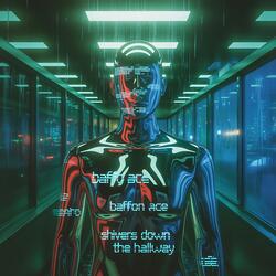 Shivers Down the Hallway